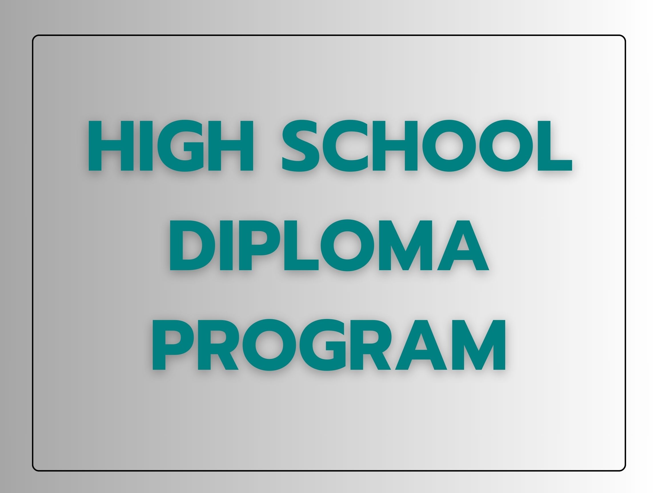 High School Diploma Program